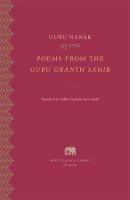 Poems from the Guru Granth Sahib - Guru Nanak - cover