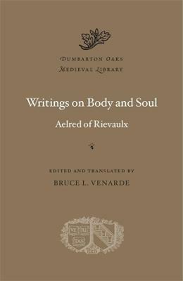 Writings on Body and Soul - Aelred of Rievaulx - cover