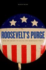 Roosevelt’s Purge