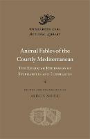 Animal Fables of the Courtly Mediterranean: The Eugenian Recension of Stephanites and Ichnelates - cover