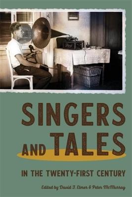 Singers and Tales in the Twenty-First Century - cover