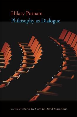 Philosophy as Dialogue - Hilary Putnam - cover
