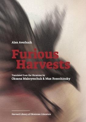 Furious Harvests - Alex Averbuch - cover