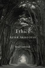 Ethics After Aristotle