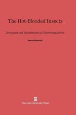 The Hot-Blooded Insects