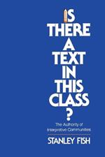 Is There a Text in This Class?: The Authority of Interpretive Communities