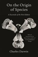 On the Origin of Species: A Facsimile of the First Edition