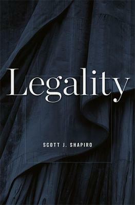 Legality - Scott J. Shapiro - cover