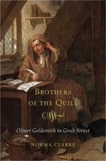 Brothers of the Quill: Oliver Goldsmith in Grub Street