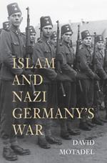 Islam and Nazi Germany’s War