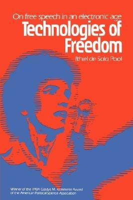 Technologies of Freedom - Ithiel de Sola Pool - cover