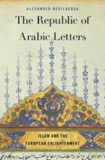 The Republic of Arabic Letters: Islam and the European Enlightenment