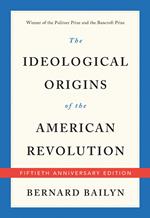 The Ideological Origins of the American Revolution