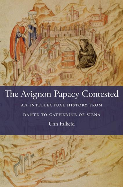 The Avignon Papacy Contested