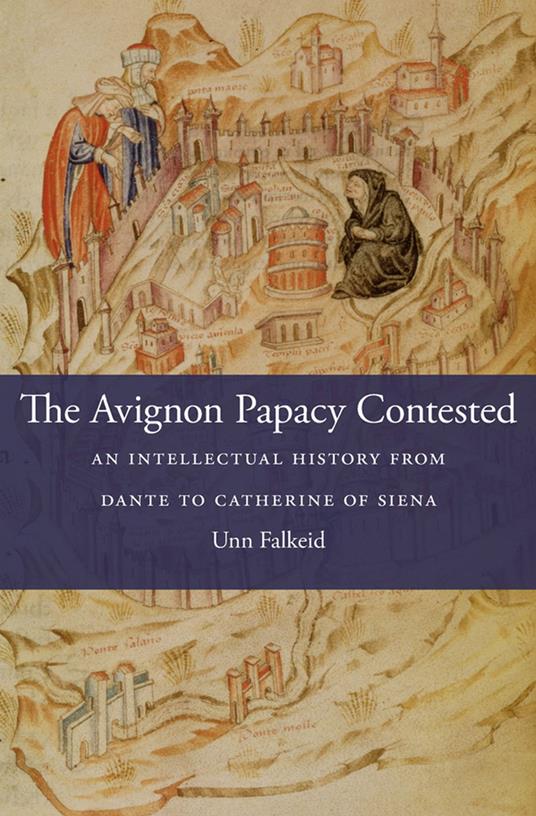 The Avignon Papacy Contested