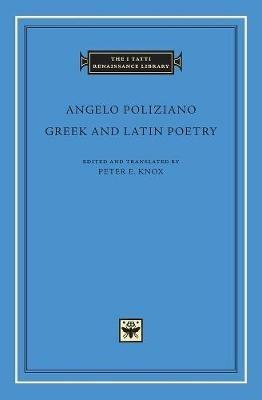 Greek and Latin Poetry - Angelo Poliziano - cover