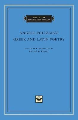 Greek and Latin Poetry - Angelo Poliziano - cover