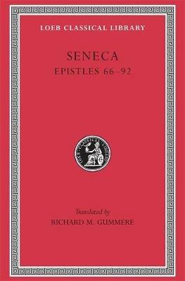 Epistles, Volume II: Epistles 66–92 - Seneca - cover