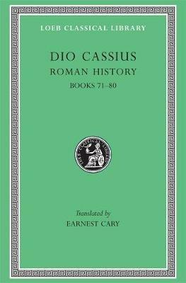 Roman History, Volume IX: Books 71–80 - Dio Cassius - cover