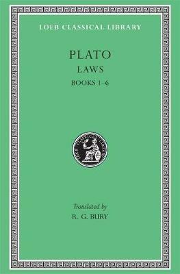 Laws, Volume I: Books 1–6 - Plato - cover