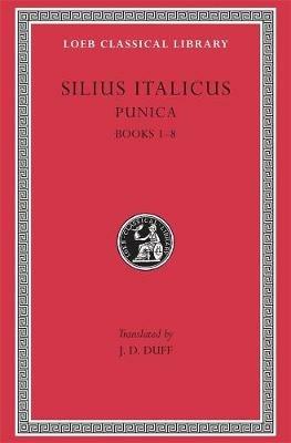 Punica, Volume I: Books 1–8 - Silius Italicus - cover