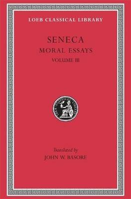 Moral Essays, Volume III: De Beneficiis - Seneca - cover