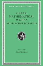 Greek Mathematical Works, Volume II: Aristarchus to Pappus