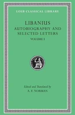 Autobiography and Selected Letters - Libanius - cover