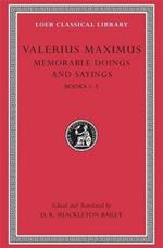 Memorable Doings and Sayings, Volume I: Books 1–5