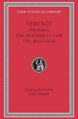 Phormio. The Mother-in-Law. The Brothers - Terence - cover