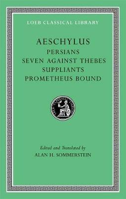Persians. Seven against Thebes. Suppliants. Prometheus Bound - Aeschylus - cover
