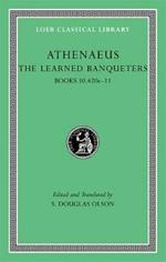 The Learned Banqueters, Volume V: Books 10.420e–11
