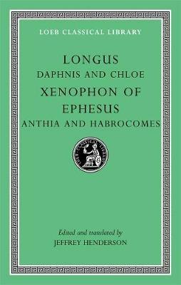 Daphnis and Chloe. Anthia and Habrocomes - Longus,Xenophon of Ephesus - cover