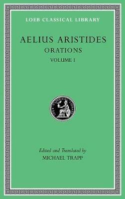 Orations, Volume I - Publius Aelius Aristides Theodorus - cover