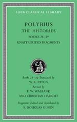 The Histories, Volume VI: Books 28–39. Fragments