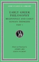 Early Greek Philosophy, Volume II: Beginnings and Early Ionian Thinkers, Part 1