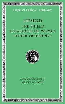 The Shield. Catalogue of Women. Other Fragments - Hesiod - cover