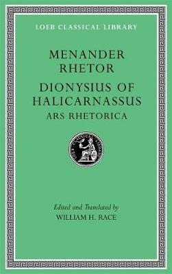 Menander Rhetor. Dionysius of Halicarnassus, Ars Rhetorica - Menander Rhetor,Dionysius of Halicarnassus - cover