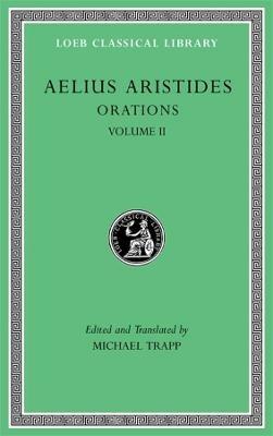 Orations, Volume II - Aelius Aristides - cover