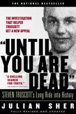 Until You Are Dead: Steven Truscott's Long Ride into History