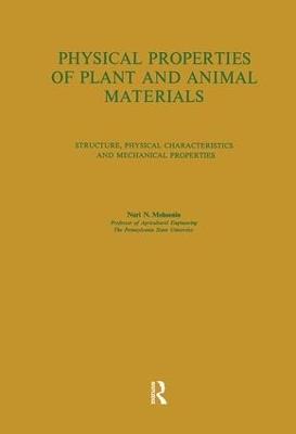 Physical Properties of Plant and Animal Materials: v. 1: Physical Characteristics and Mechanical Properties - Nuri N. Mohsenin - cover