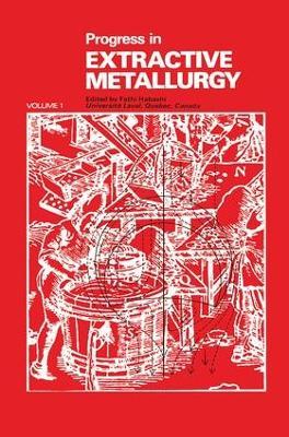 Progress in Extractive Metallurgy: v. 1 - Fathi Habashi - cover