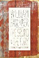 The Sound and the Fury: The Corrected Text with Faulkner's Appendix