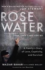 Rosewater (Movie Tie-in Edition)