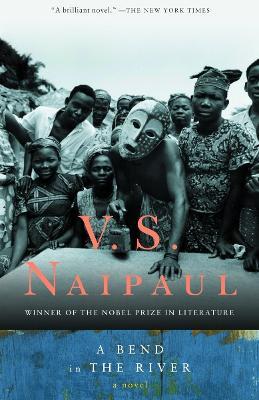 A Bend in the River - V. S. Naipaul - cover