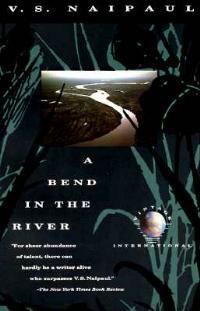 A Bend in the River - V. S. Naipaul - cover
