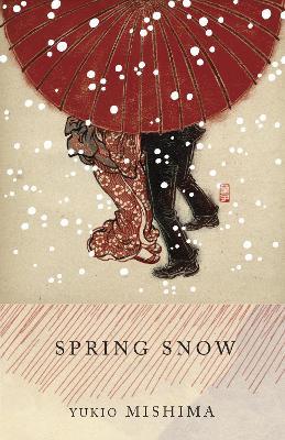 Spring Snow: The Sea of Fertility, 1 - Yukio Mishima - cover