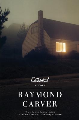 Cathedral: Stories - Raymond Carver - cover