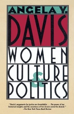 Women, Culture & Politics - Angela Y. Davis - cover