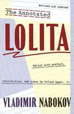 The Annotated Lolita: Revised and Updated